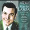 The Very Best of Mario Lanza - 22 hits, including and all his hits from The Great Caruso, The Student Prince